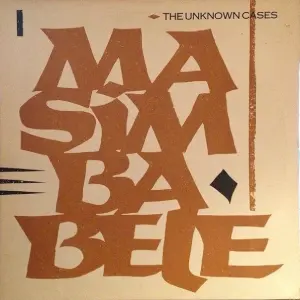 The Unknown Cases	Masimba Bele	1983	Rough Trade