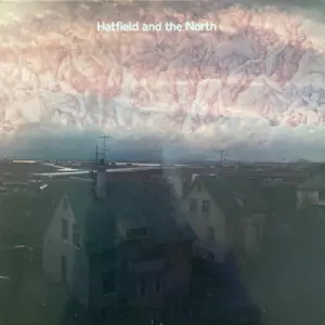 4. Hatfield And The North - Son Of ‘There’s No Place Like Homerton [1974, Virgin]
2024 has been quite a proggy year for me -lots of Caravan, Vangelis, Van Der Graaf, Picchio Dal Pozzo and Gentle Giant. I’ve included a track from the Canterbury’ bands first album. It's heavily choral and for me, almost elegiac in mood. I often start the song 3 and a half mins in, just when the luminous singing starts.